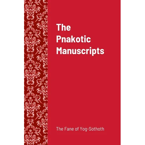The Pnakotic Manuscripts