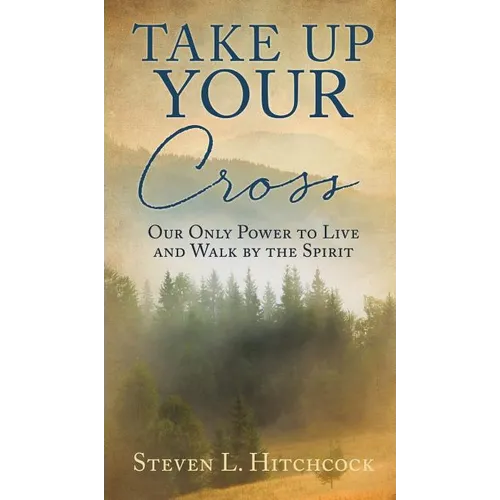 Take Up Your Cross