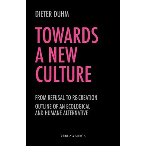 Towards a New Culture