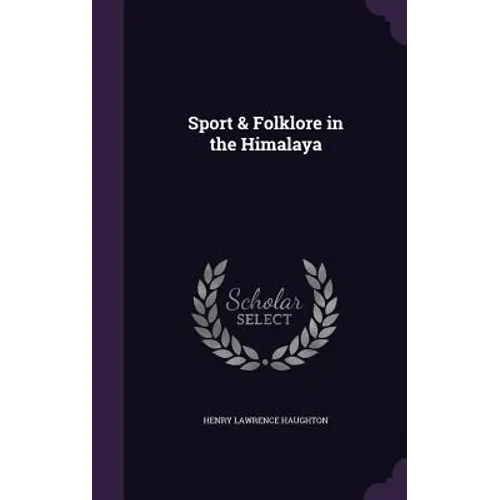 Sport & Folklore in the Himalaya