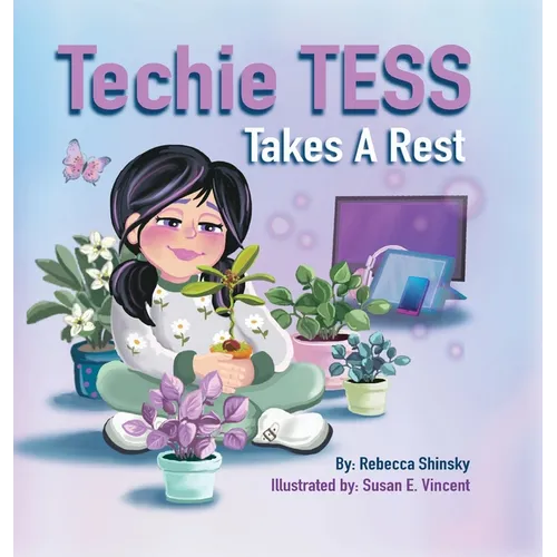 Techie Tess Takes a Rest