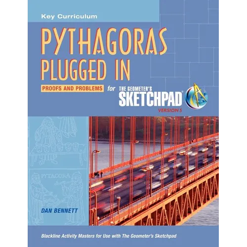 The Geometer's Sketchpad, Pythagoras Plugged Proofs and Problems