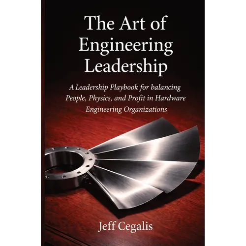 The Art of Engineering Leadership