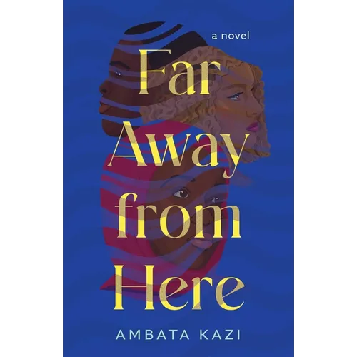 Far Away from Here