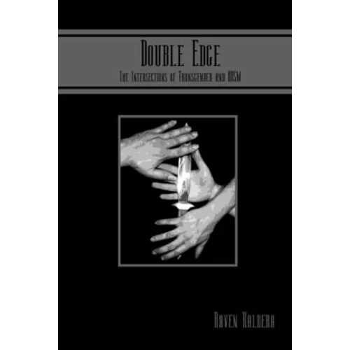 Double Edge: The Intersections of Transgender and BDSM