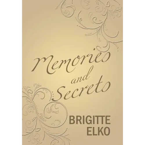 Memories and Secrets