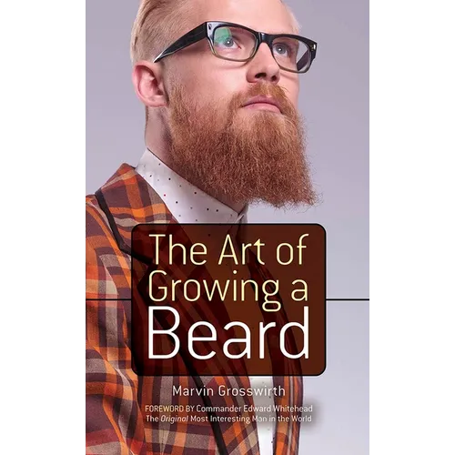 The Art of Growing a Beard