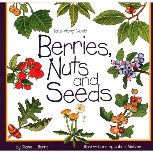 Berries, Nuts, and Seeds