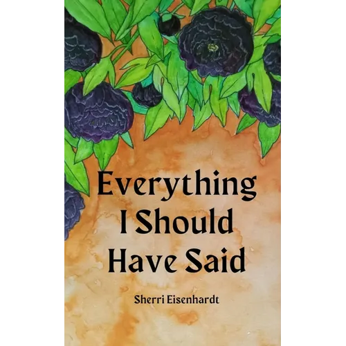 Everything I Should Have Said