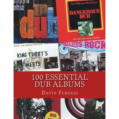 100 Essential Dub Albums