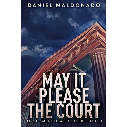 May It Please The Court