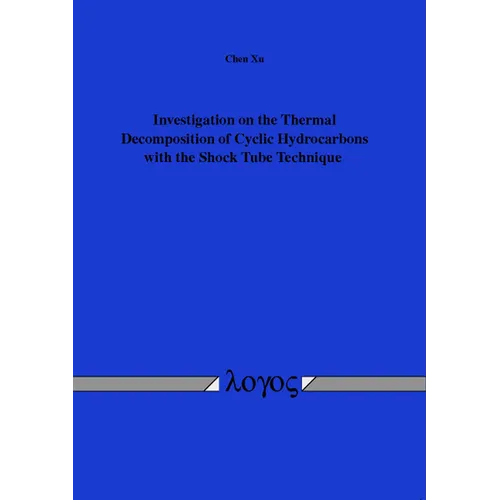 Investigation on the Thermal Decomposition of Cyclic Hydrocarbons with the Shock Tube Technique