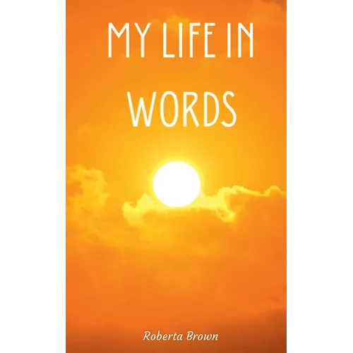 My Life In Words