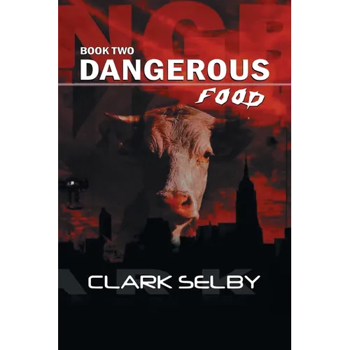 Dangerous Food: Book Two