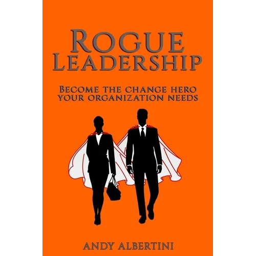 Rogue Leadership