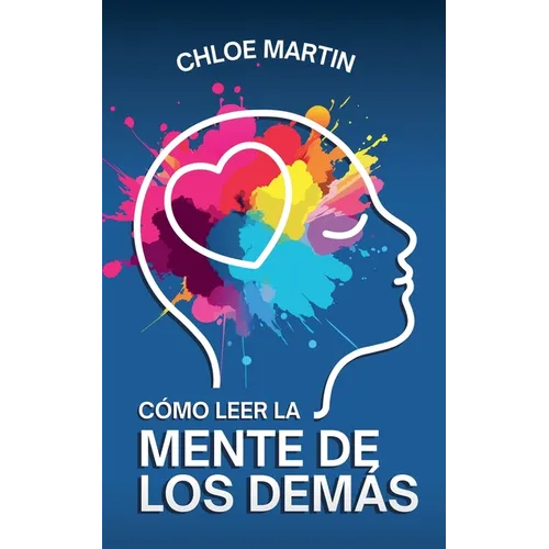 Cómo Leer la Mente de los Demás