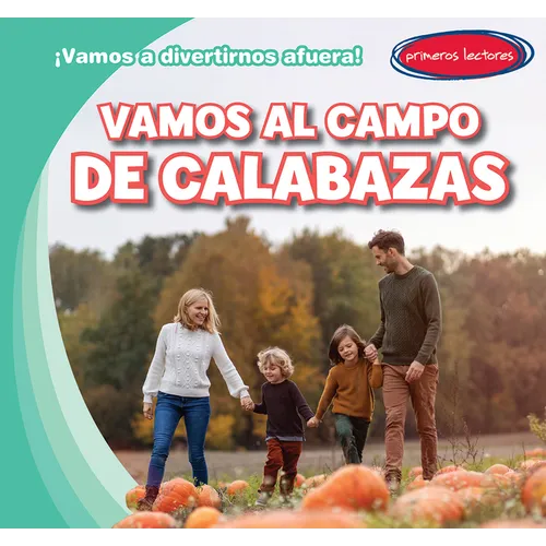 Vamos Al Campo de Calabazas (Let's Go to the Pumpkin Patch)