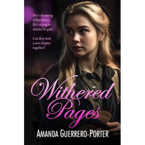 Withered Pages: A Small Town Contemporary Romance