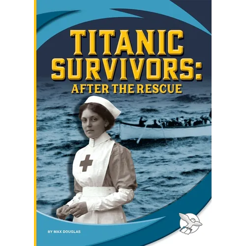 Titanic Survivors: After the Rescue