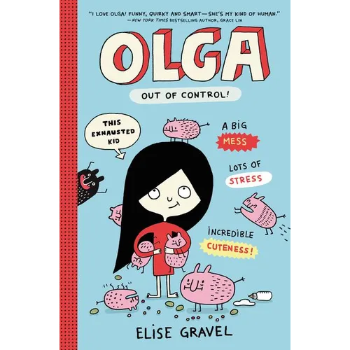 Olga: Out of Control!