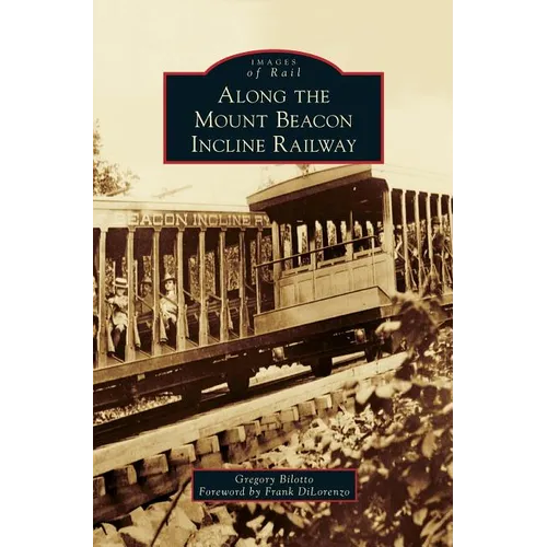 Along the Mount Beacon Incline Railway