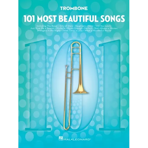 101 Most Beautiful Songs for Trombone