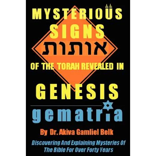 Mysterious Signs Of The Torah Revealed In GENESIS