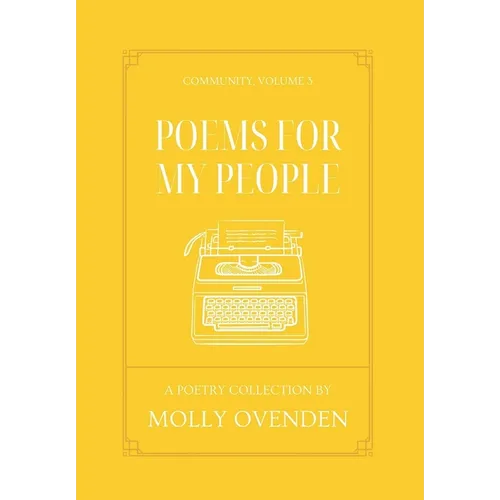 Poems For My People: Community, Volume 3