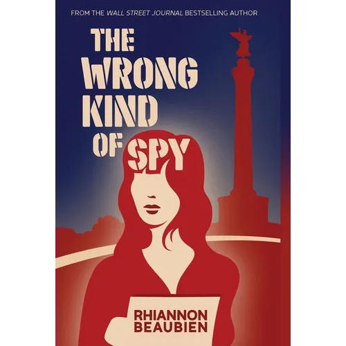 The Wrong Kind of Spy