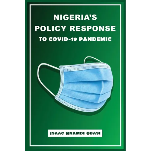 Nigeria's Policy Response to COVID-19 Pandemic