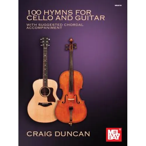 100 Hymns for Cello and Guitar