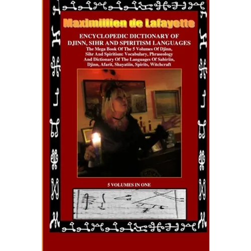 Encyclopedic Dictionary of Djinn, Sihr and Spiritism Languages