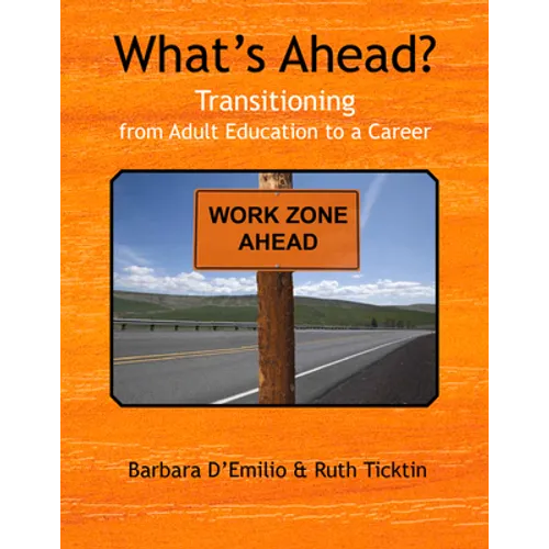 What's Ahead?: Transitioning from Adult Education to a Career
