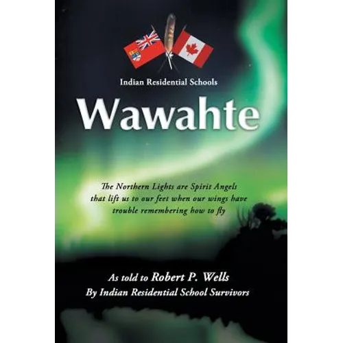 Wawahte: Subject: Canadian Indian Residential Schools