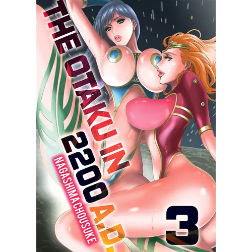 Otaku in 2200 Ad, Part 3
