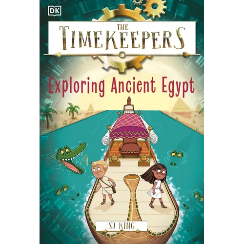 The Timekeepers: Exploring Ancient Egypt