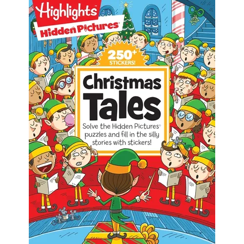 Christmas Tales: Must-Have Christmas Book for Kids with Christmas Puzzles, Over 250 Stickers and Silly Stories
