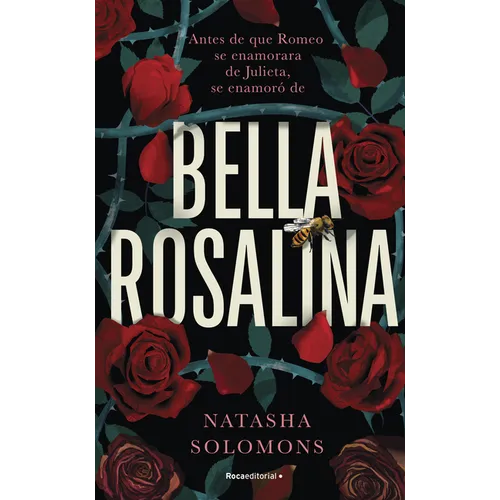 Bella Rosalina / Fair Rosaline