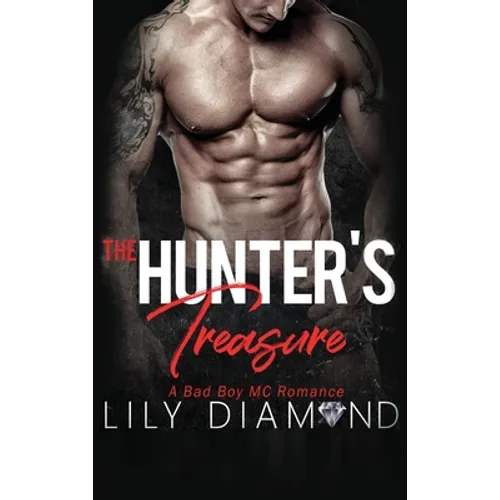 The Hunter's Treasure: A Bad Boy MC Romance