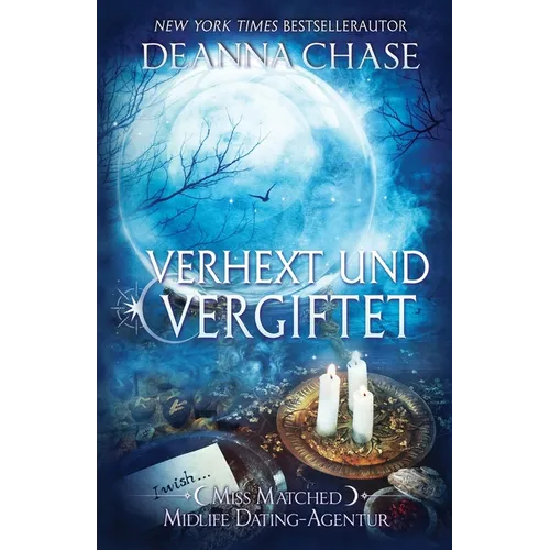 Verhext und vergiftet