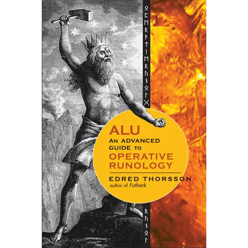 Alu, an Advanced Guide to Operative Runology