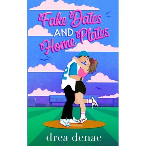 Fake Dates And Home Plates
