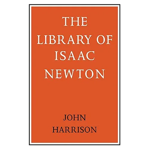 The Library of Isaac Newton