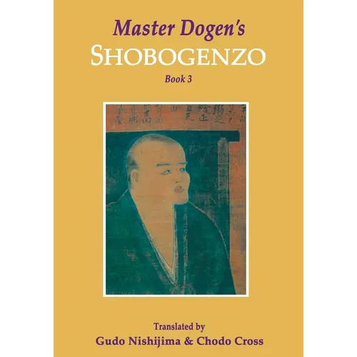 Master Dogen's Shobogenzo, Book 3