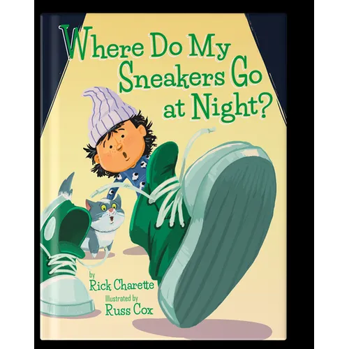 Where Do My Sneakers Go at Night?