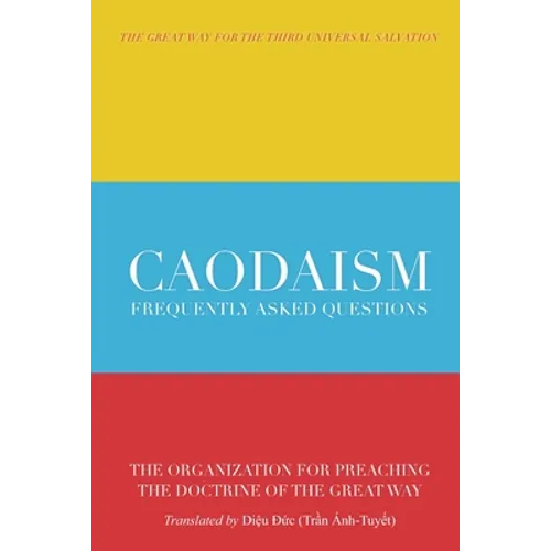 Caodaism: Frequently Asked Questions