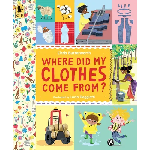 Where Did My Clothes Come From?