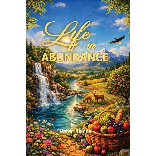 Life in Abundance