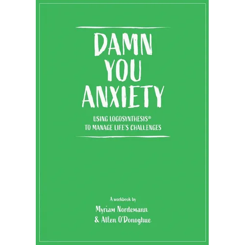 Damn You Anxiety