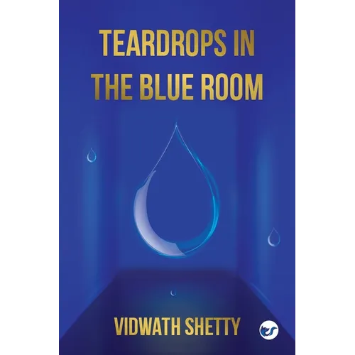 Teardrops in the Blue Room